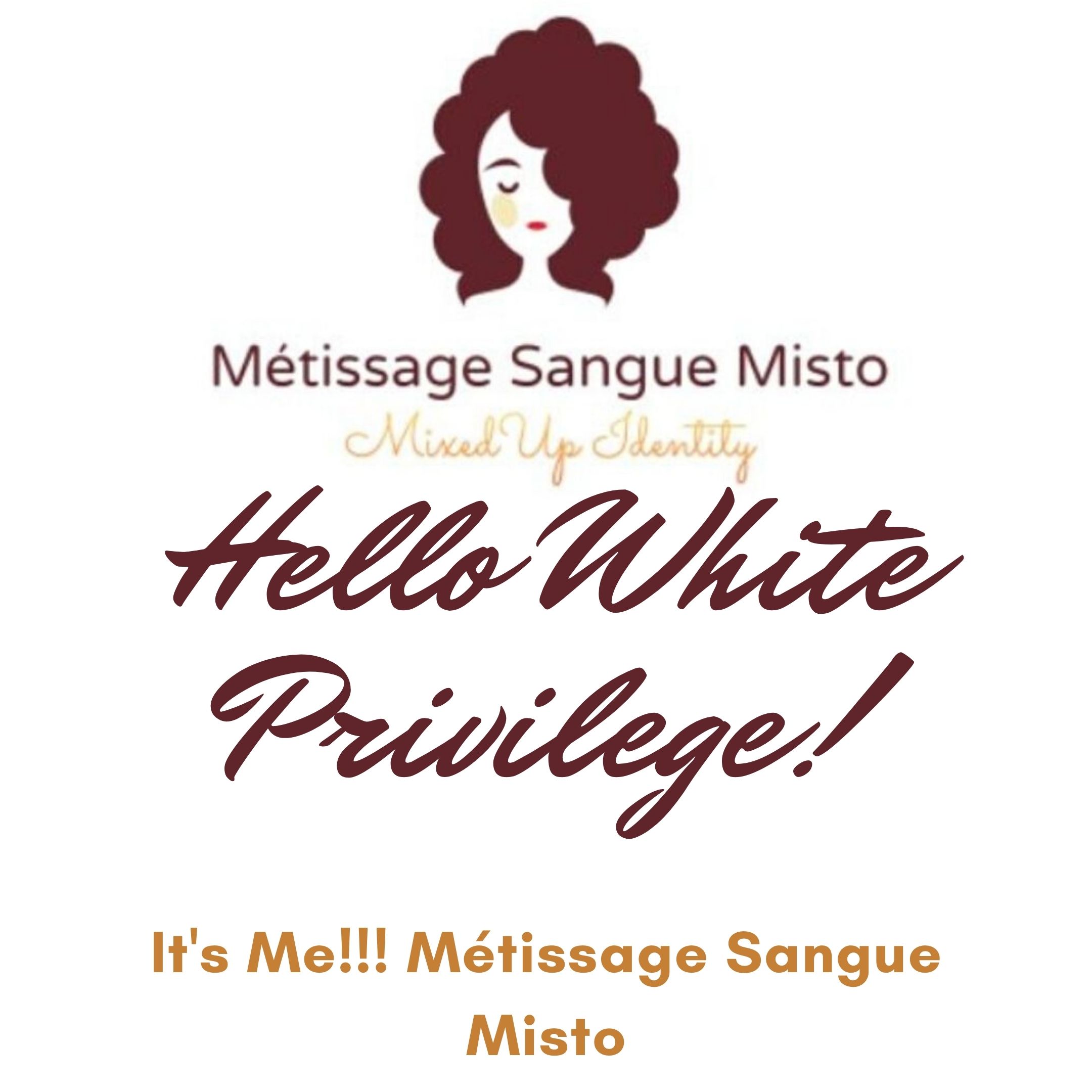 Hello White Privilege!